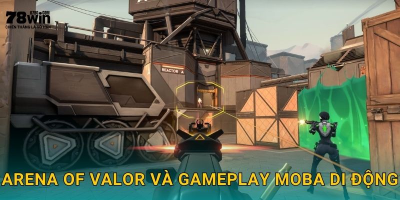 Arena of Valor và gameplay MOBA di động