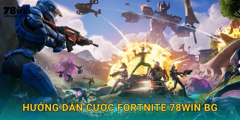 Fortnite 78win bg - Battle Royale Hiện Tượng 3 Hướng dẫn cược Fortnite 78win bg