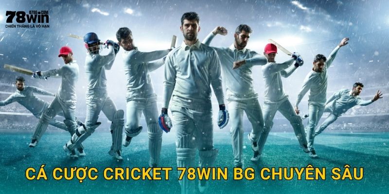 Cricket 78win bg - Môn Thể Thao Vua Tại Châu Á 3 Cá cược cricket 78win bg chuyên sâu