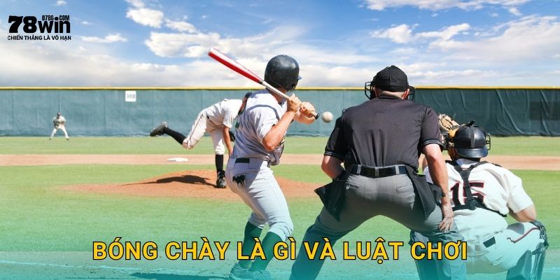 Bóng chày là gì và luật chơi