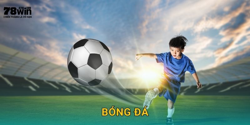 Bóng Đá 78win bg – Kèo Bóng Đỉnh Cao 24/7